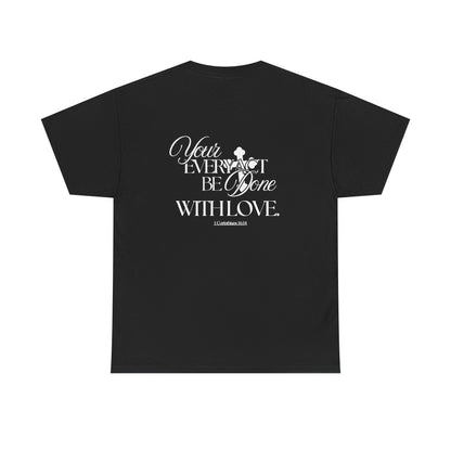 Done With Love Tshirt