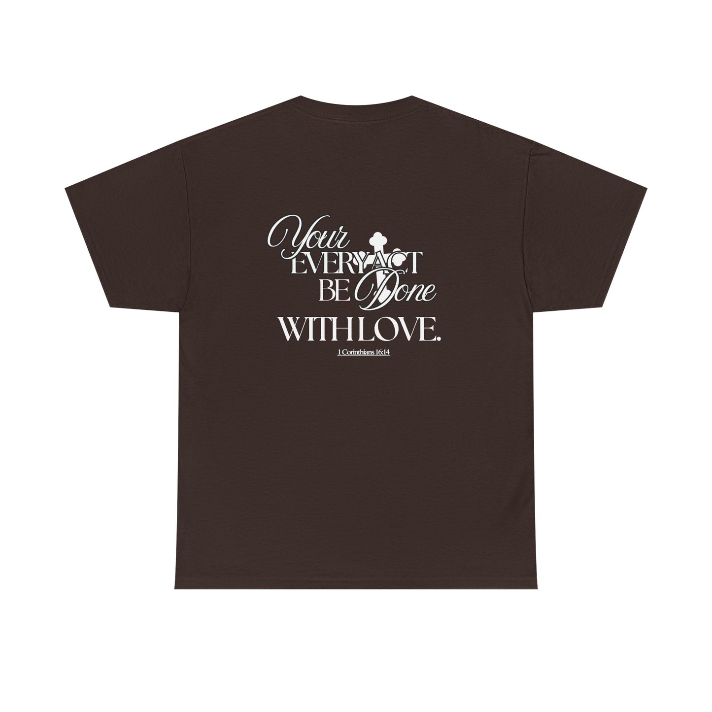 Done With Love Tshirt